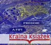 Freddie a Fifi v mezisvětě Ivana Dostálová 9788075511867