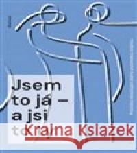 Jsem to já – a jsi to ty A. T. Blahosz 9788075512376 Jonathan Livingston