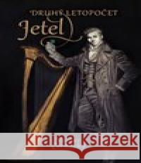 Jetel - Druhý letopočet Václav Černocký 9788075513861