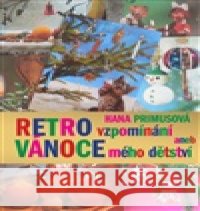 Retro vzpomínání Hana Primusová 9788075514264