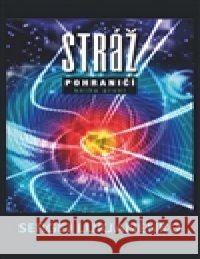 Stráž : Pohraničí Sergej Lukjaněnko 9788075530301 Triton