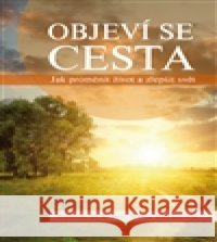 Objeví se cesta Sheryl WuDunnová 9788075530684