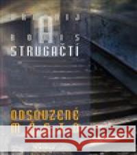 Odsouzené město Boris Strugackij 9788075534484