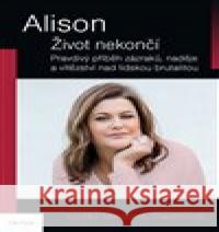 Alison - Život nekončí Marianne Thammová 9788075534576