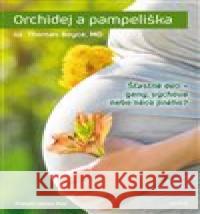 Orchidej a pampeliška W. Thomas Boyce 9788075536914 Triton
