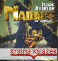 Nadace a říše Isaac Asimov 9788075539182