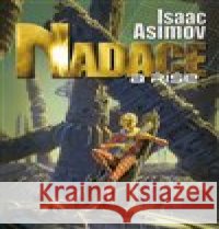 Nadace a říše Isaac Asimov 9788075539182