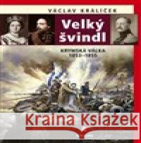 Velký švindl Václav Králíček 9788075571496