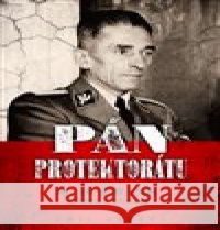 Pán protektorátu Emil Hruška 9788075572264