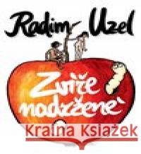 Zvíře nadržené Radim Uzel 9788075572363 Epocha