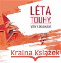 Léta touhy, víry i zklamání Václav Ryneš 9788075572479 Epocha