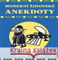 Moderní židovské anekdoty Ondřej Šebesta 9788075579829