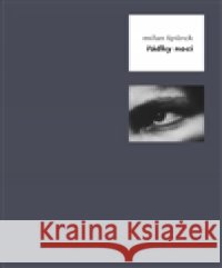 Řádky noci Milan Špůrek 9788075640079