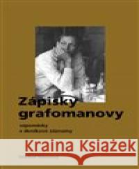 Zápisky grafomanovy Michal Novotný 9788075640161