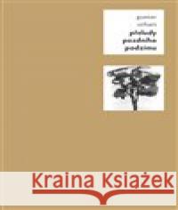 Přeludy pozdního podzimu Gustav Erhart 9788075640611 Pulchra