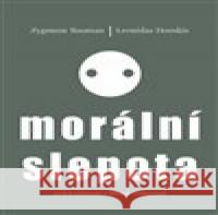 Morální slepota Leonidas Donskis 9788075640918