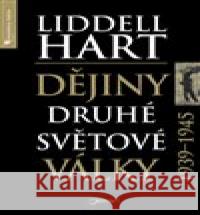 Dějiny druhé světové války Liddell Hart 9788075654694