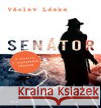 Senátor Václav Láska 9788075656278