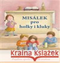 Misálek pro holky i kluky Gaby Grosserová 9788075662552