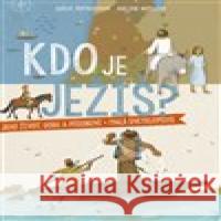 Kdo je Ježíš? Gaëlle Tertraisová 9788075662576