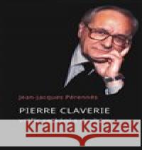 Pierre Claverie Jean-Jacques Pérennes 9788075751058 Krystal OP