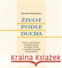 Život podle Ducha Servais Pinckaers 9788075751881