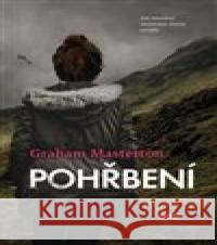 Pohřbení Graham Masterton 9788075775887 Host