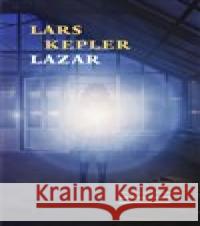 Lazar Lars Kepler 9788075777829