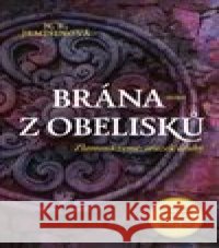 Brána z obelisků N.K. Jemisinová 9788075779816 Host
