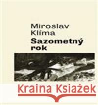 Sazometný rok Miroslav Klíma 9788075790309