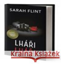 Lháři, lháři... Sarah Flint 9788075850195 Omega