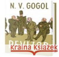 Revizor Nikolaj Vasoljevič Gogol 9788075851475