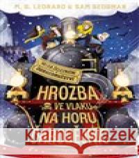 Hrozba ve vlaku na horu čarodějnic Sam Sedgman 9788075857156