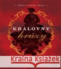 Královny hrůzy Graeme Davis 9788075857347