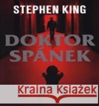 Doktor Spánek Stephen King 9788075931320 Pavel Dobrovský - Beta