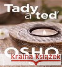 Tady a teď Osho 9788075933034