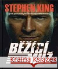 Běžící muž Stephen King 9788075937711