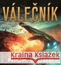 Válečník - Stará flotila 2 Nick Webb 9788075940469