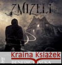 Zmizelí - Alex Verus 3 Benedict Jacka 9788075940797