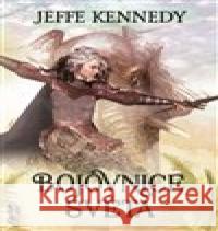 Bojovnice světa Jeffe Kennedy 9788075941138