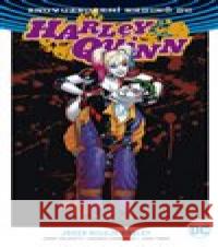 Harley Quinn 2: Joker miluje Harley John Timms 9788075950420