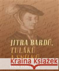 Jitra bardů, tuláků a snílků Ivan Fontana 9788076060050