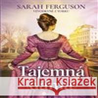 Tajemná dáma Sarah Ferguson 9788076112735
