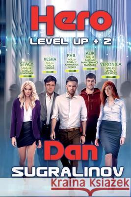 Hero (Level Up +2): LitRPG Series Sugralinov, Dan 9788076190108 Magic Dome Books