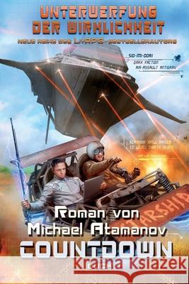 Countdown (Unterwerfung der Wirklichkeit Buch 1): LitRPG-Serie Michael Atamanov 9788076190504 Magic Dome Books