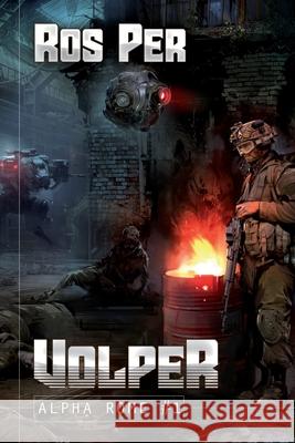 Volper (Alpha Rome #1): LitRPG Series Ros Per 9788076193109 Magic Dome Books in Collaboration with 1c-Pub