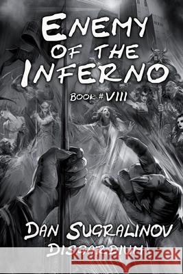 Enemy of the Inferno (Disgardium Book #8): LitRPG Series Dan Sugralinov 9788076193918 Magic Dome Books
