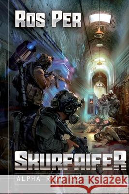 Skurfaifer (Alpha Rome Book 2): LitRPG Series Ros Per 9788076193994 Magic Dome Books in Collaboration with 1c-Pub