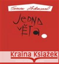 Jedna věta: Tereza Lochmannová Tereza Lochmannová 9788076220164