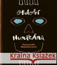 Období hurikánů Fernanda Melchor 9788076371804